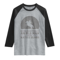Never Underestimate An Old Man Native American Warrior Raglan Shirt