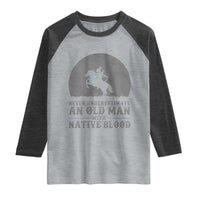 Never Underestimate An Old Man Native American Warrior Raglan Shirt