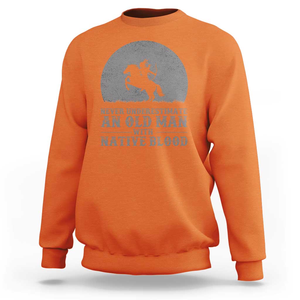 Never Underestimate An Old Man Native American Warrior Sweatshirt