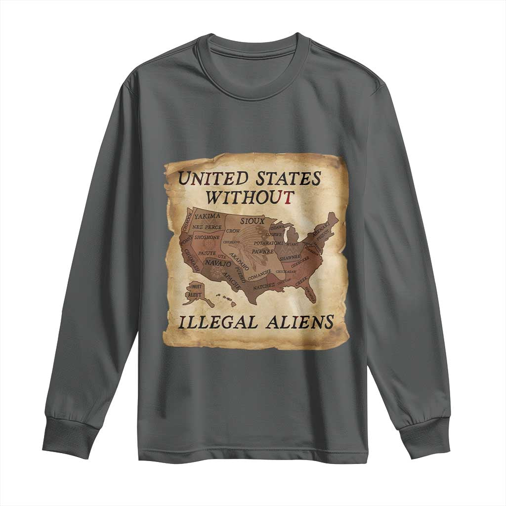 United States Without Illegal Aliens Long Sleeve Shirt Native Land Map