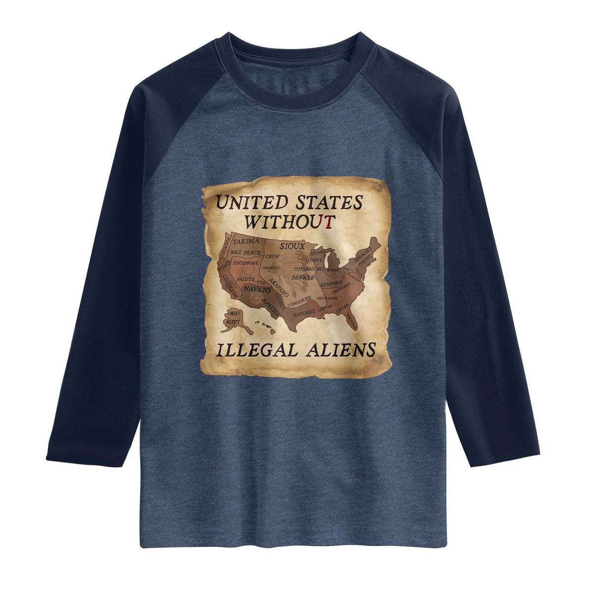 United States Without Illegal Aliens Raglan Shirt Native Land Map