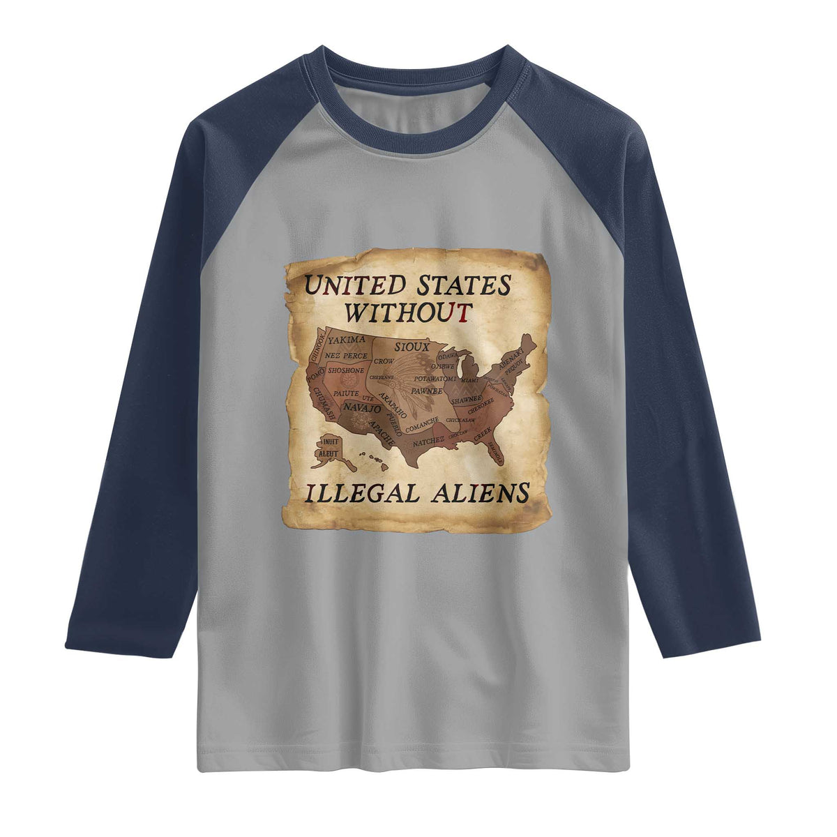 United States Without Illegal Aliens Raglan Shirt Native Land Map