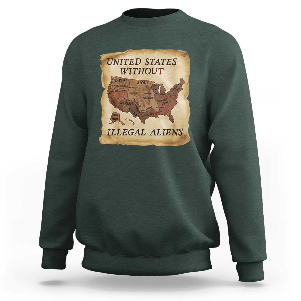 United States Without Illegal Aliens Sweatshirt Native Land Map
