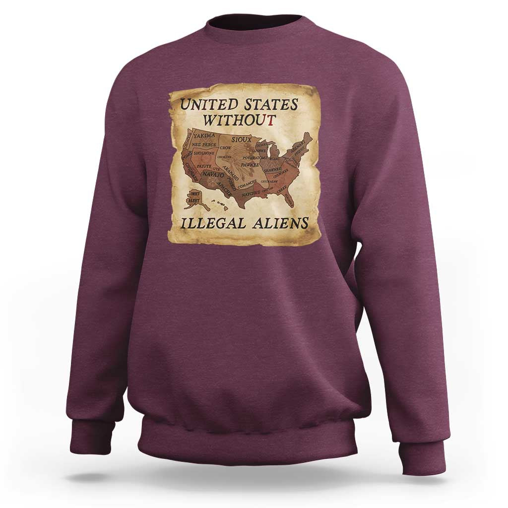 United States Without Illegal Aliens Sweatshirt Native Land Map