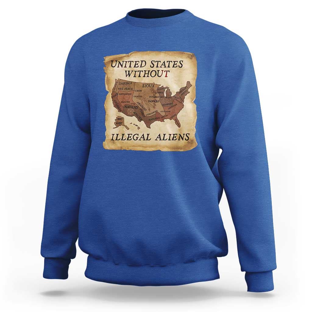 United States Without Illegal Aliens Sweatshirt Native Land Map
