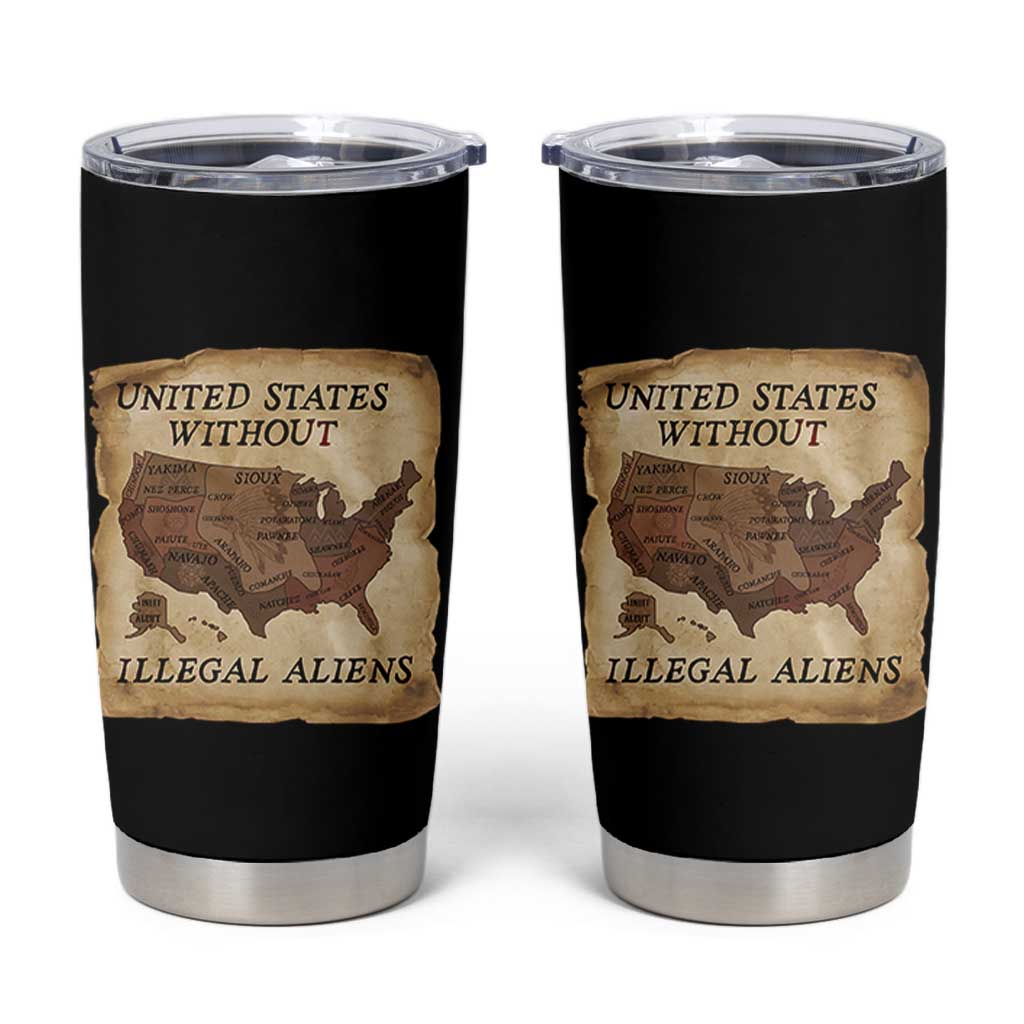 United States Without Illegal Aliens Tumbler Cup Native Land Map