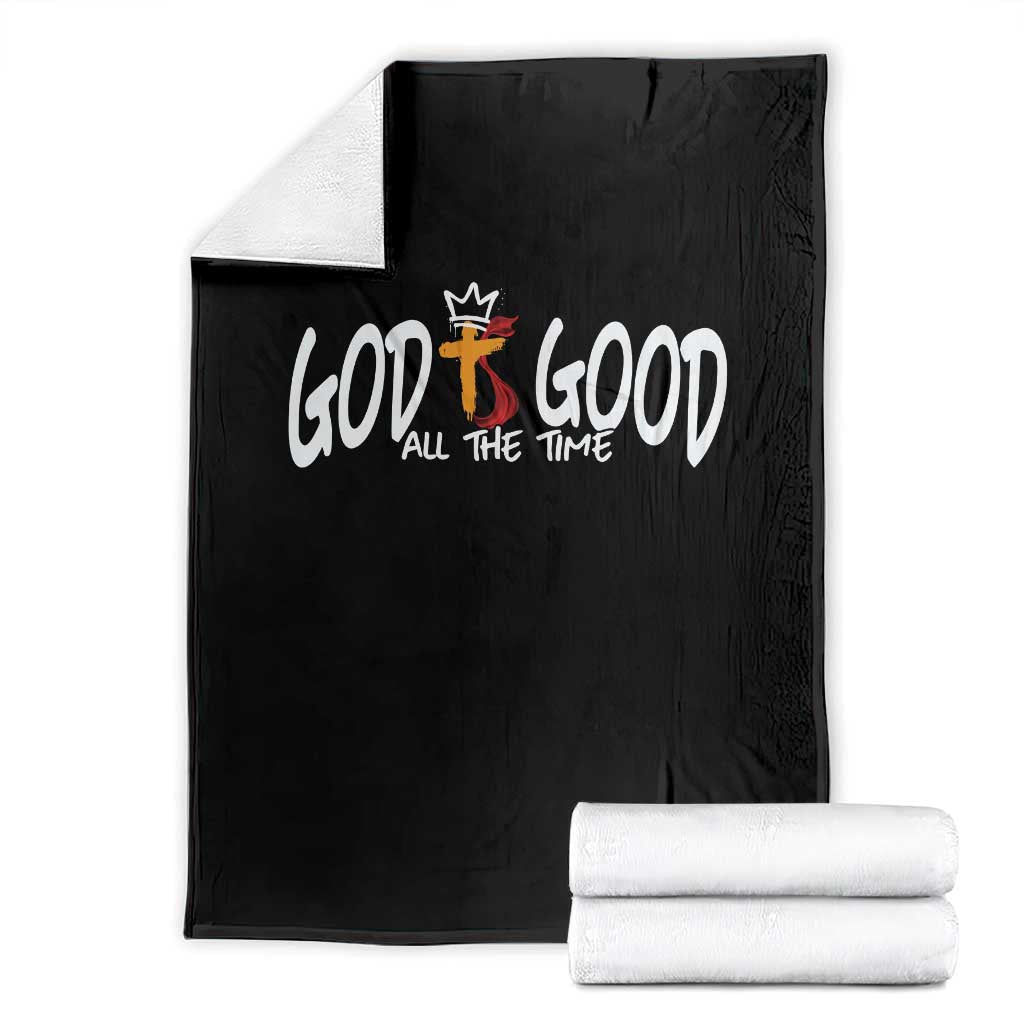 Jesus Christian Throw Blanket God Is Good All The Time - Wonder Print Shop
