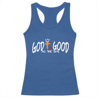 Jesus Christian Racerback Tank Top God Is Good All The Time - Wonder Print Shop