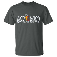 Jesus Christian T Shirt God Is Good All The Time - Wonder Print Shop