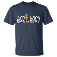 Jesus Christian T Shirt God Is Good All The Time - Wonder Print Shop