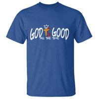 Jesus Christian T Shirt God Is Good All The Time - Wonder Print Shop