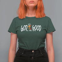 Jesus Christian T Shirt For Women God Is Good All The Time - Wonder Print Shop