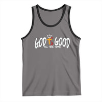 Jesus Christian Tank Top God Is Good All The Time - Wonder Print Shop