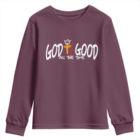 Jesus Christian Youth Sweatshirt God Is Good All The Time - Wonder Print Shop