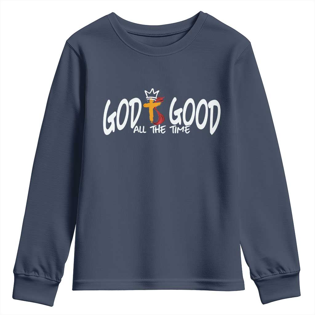 Jesus Christian Youth Sweatshirt God Is Good All The Time - Wonder Print Shop