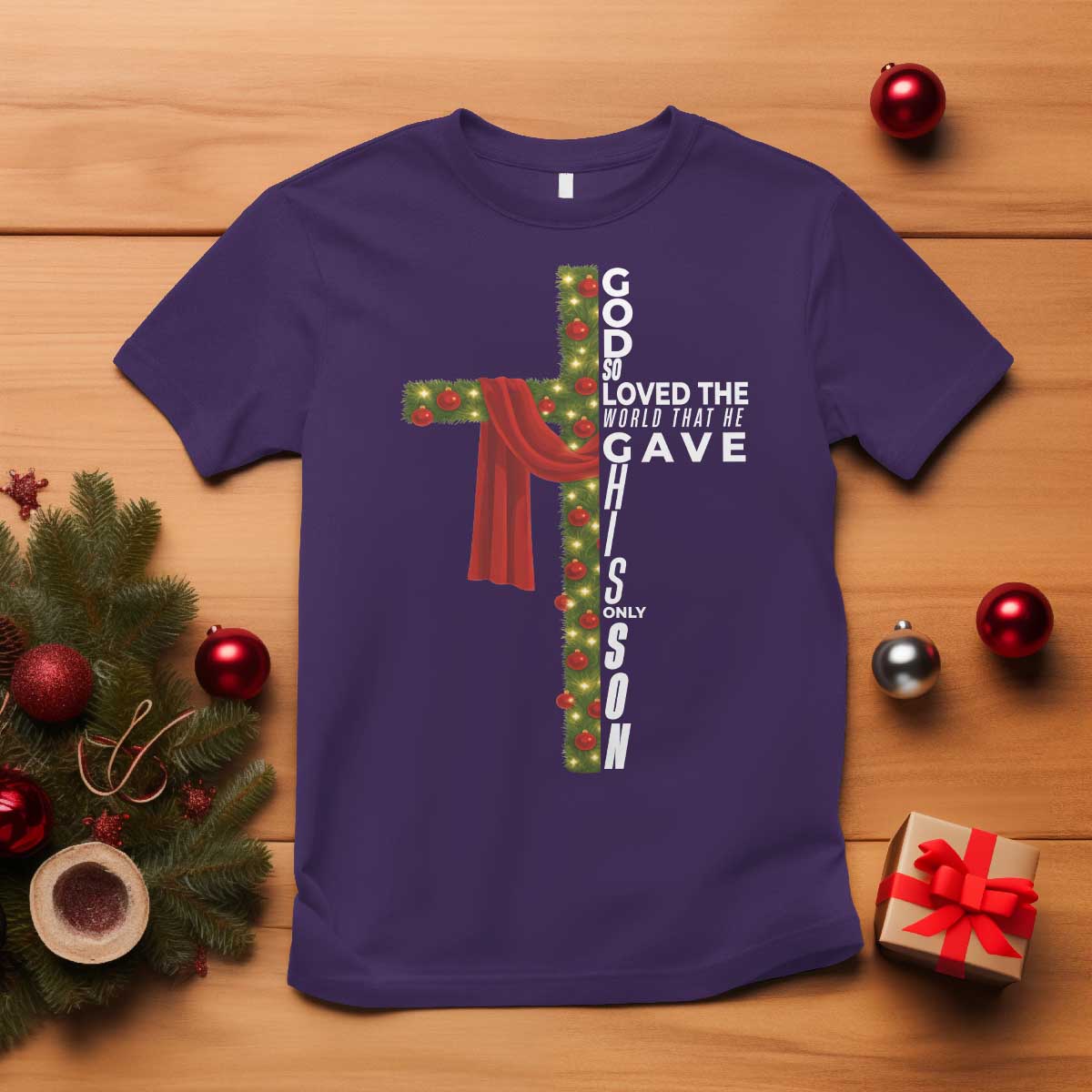 Jesus Christian Christmas T Shirt God So Loved The World That He Gave His Only Son - Wonder Print Shop