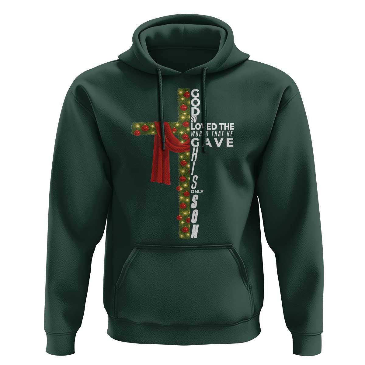 Jesus Christian Christmas Hoodie God So Loved The World That He Gave His Only Son - Wonder Print Shop