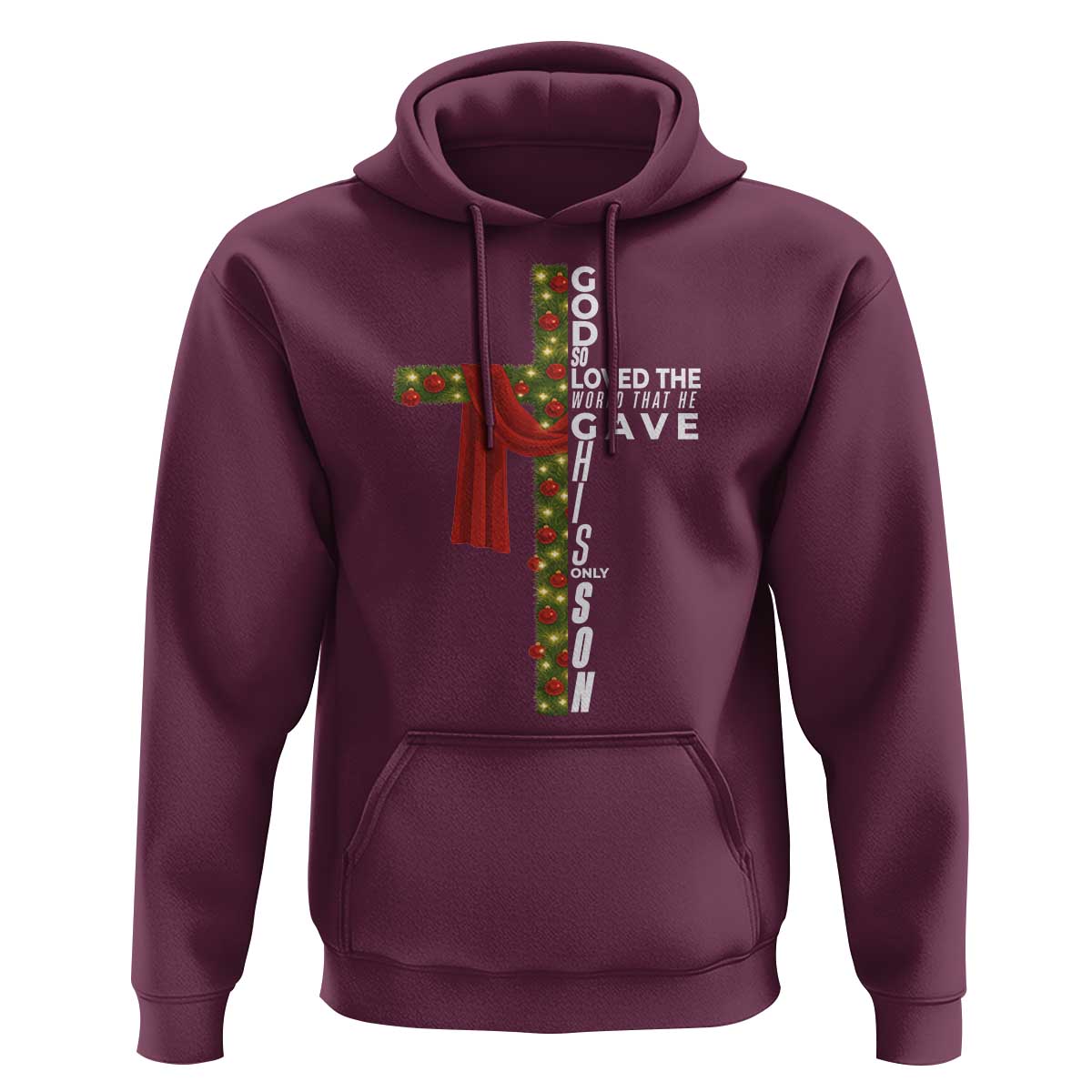 Jesus Christian Christmas Hoodie God So Loved The World That He Gave His Only Son - Wonder Print Shop