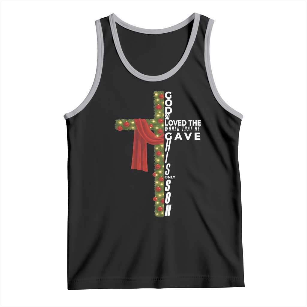 Jesus Christian Christmas Tank Top God So Loved The World That He Gave His Only Son - Wonder Print Shop