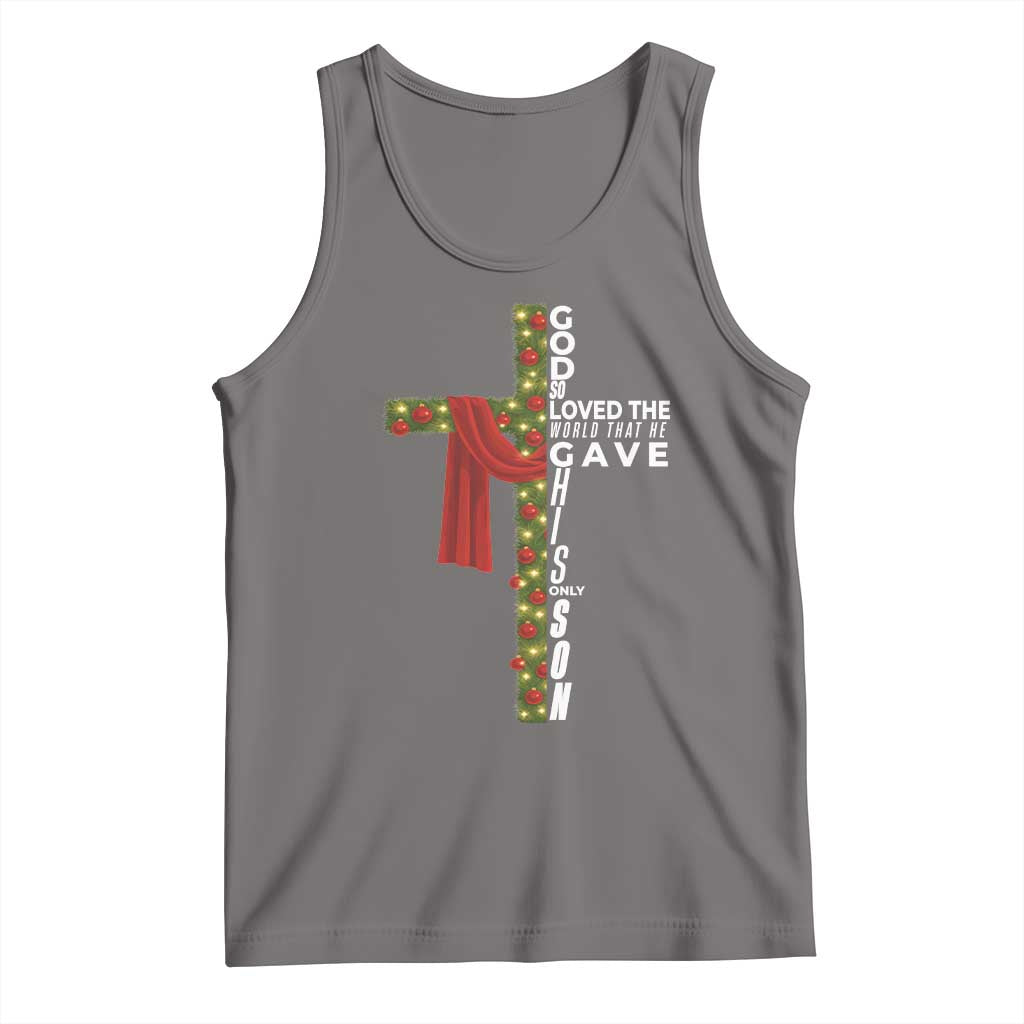 Jesus Christian Christmas Tank Top God So Loved The World That He Gave His Only Son - Wonder Print Shop
