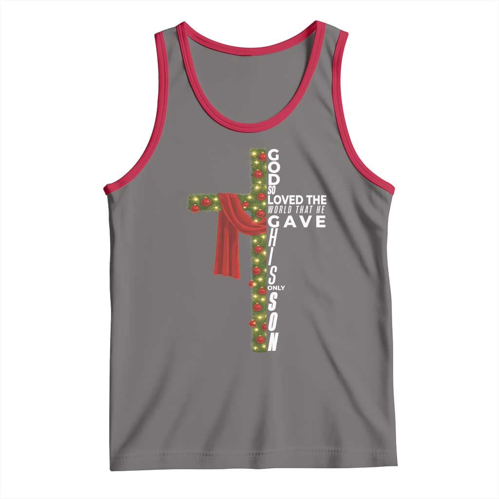 Jesus Christian Christmas Tank Top God So Loved The World That He Gave His Only Son - Wonder Print Shop