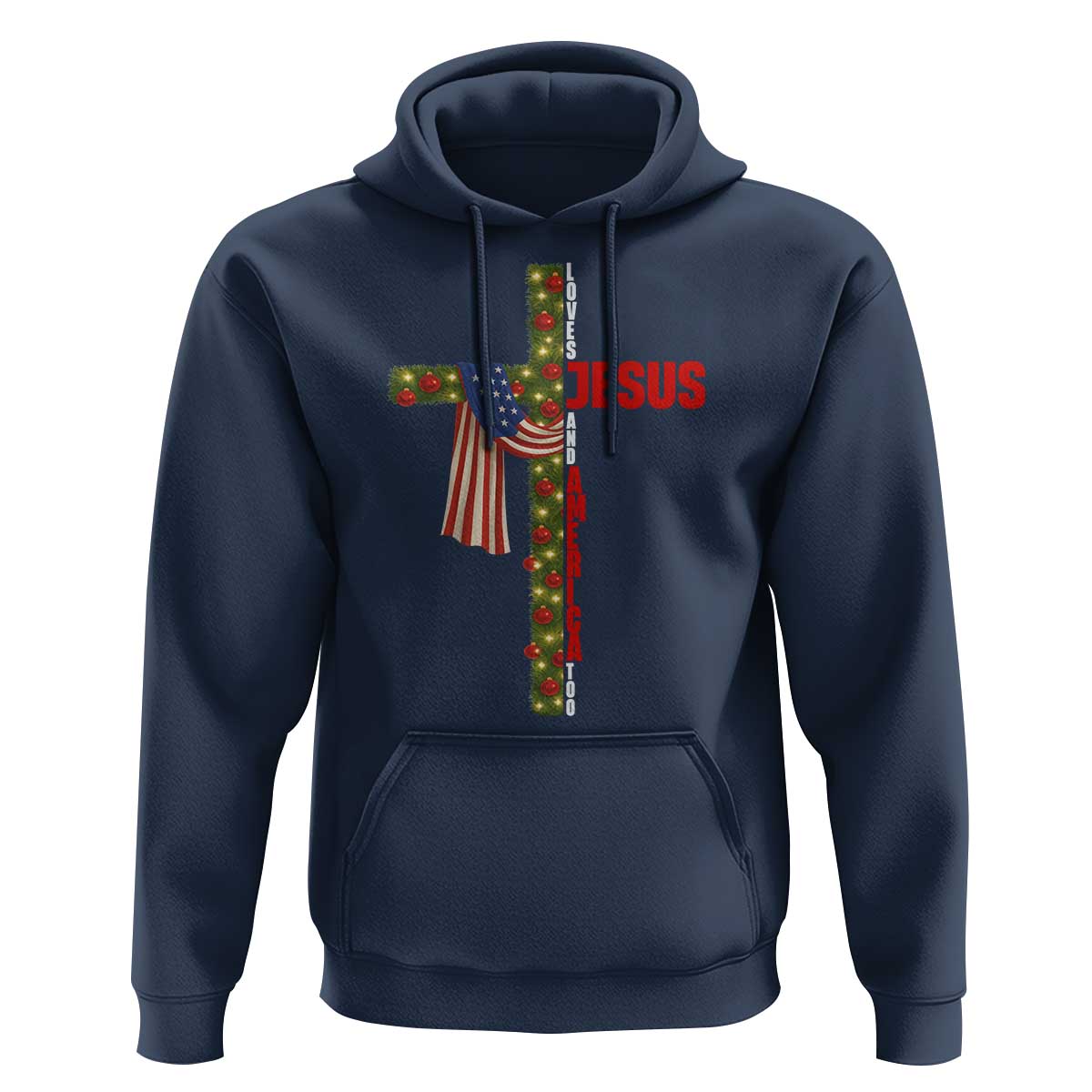 Jesus Patriotic Christmas Hoodie Loves Jesus And America Too - Wonder Print Shop