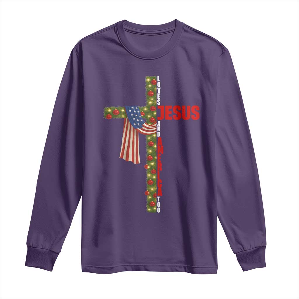 Jesus Patriotic Christmas Long Sleeve Shirt Loves Jesus And America Too - Wonder Print Shop