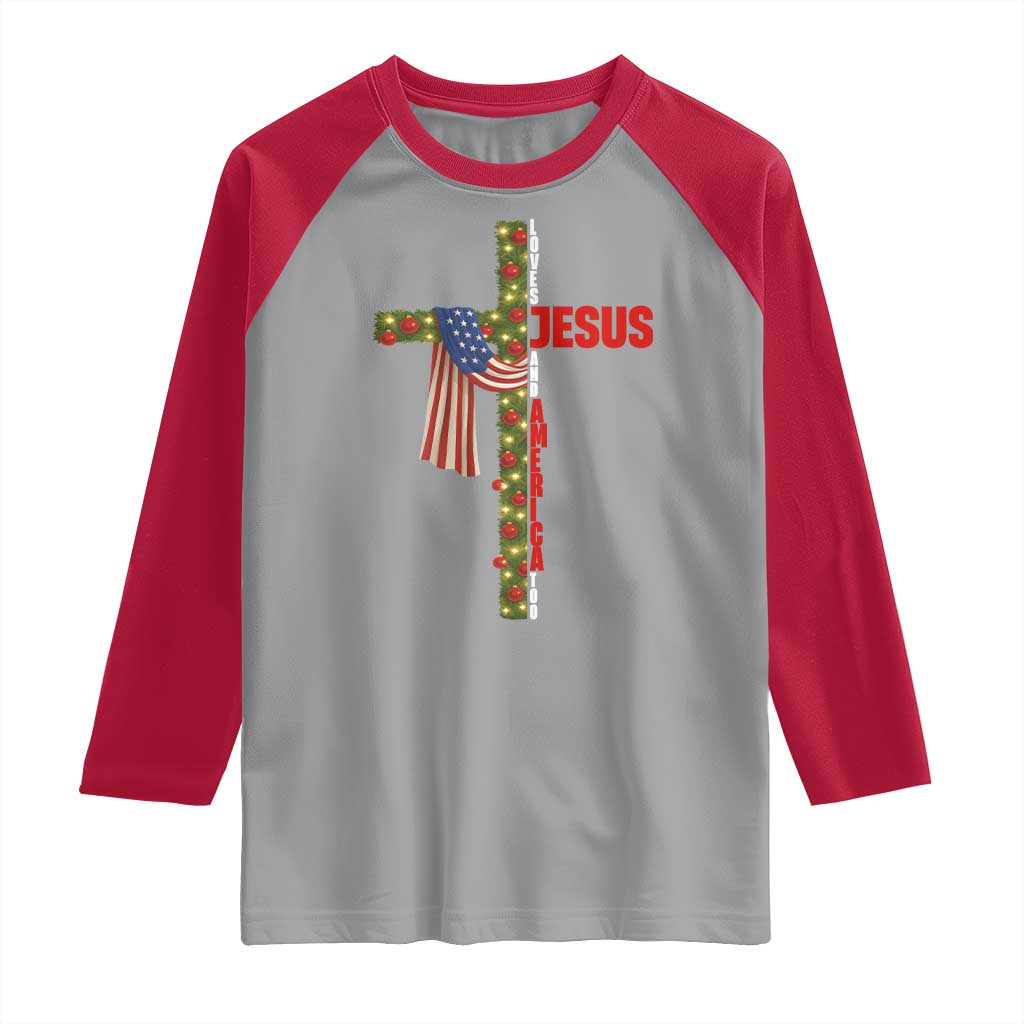 Jesus Patriotic Christmas Raglan Shirt Loves Jesus And America Too - Wonder Print Shop