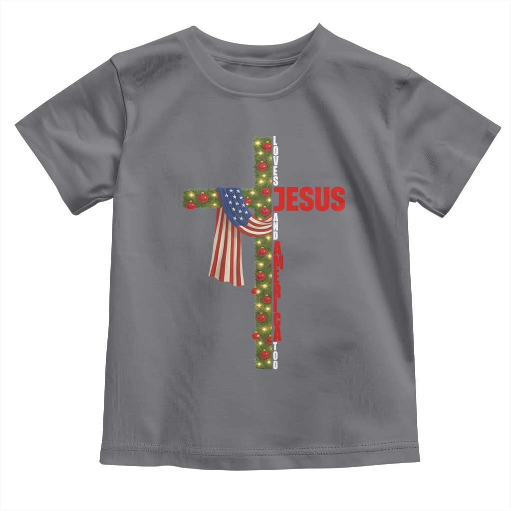 Jesus Patriotic Christmas Toddler T Shirt Loves Jesus And America Too - Wonder Print Shop