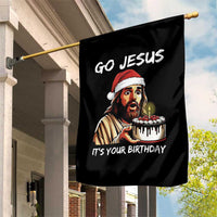 Funny Jesus Christmas Garden Flag Go Jesus It Is Your Birthday - Wonder Print Shop