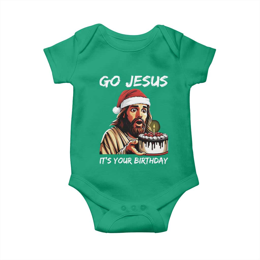 Funny Jesus Christmas Baby Onesie Go Jesus It Is Your Birthday - Wonder Print Shop