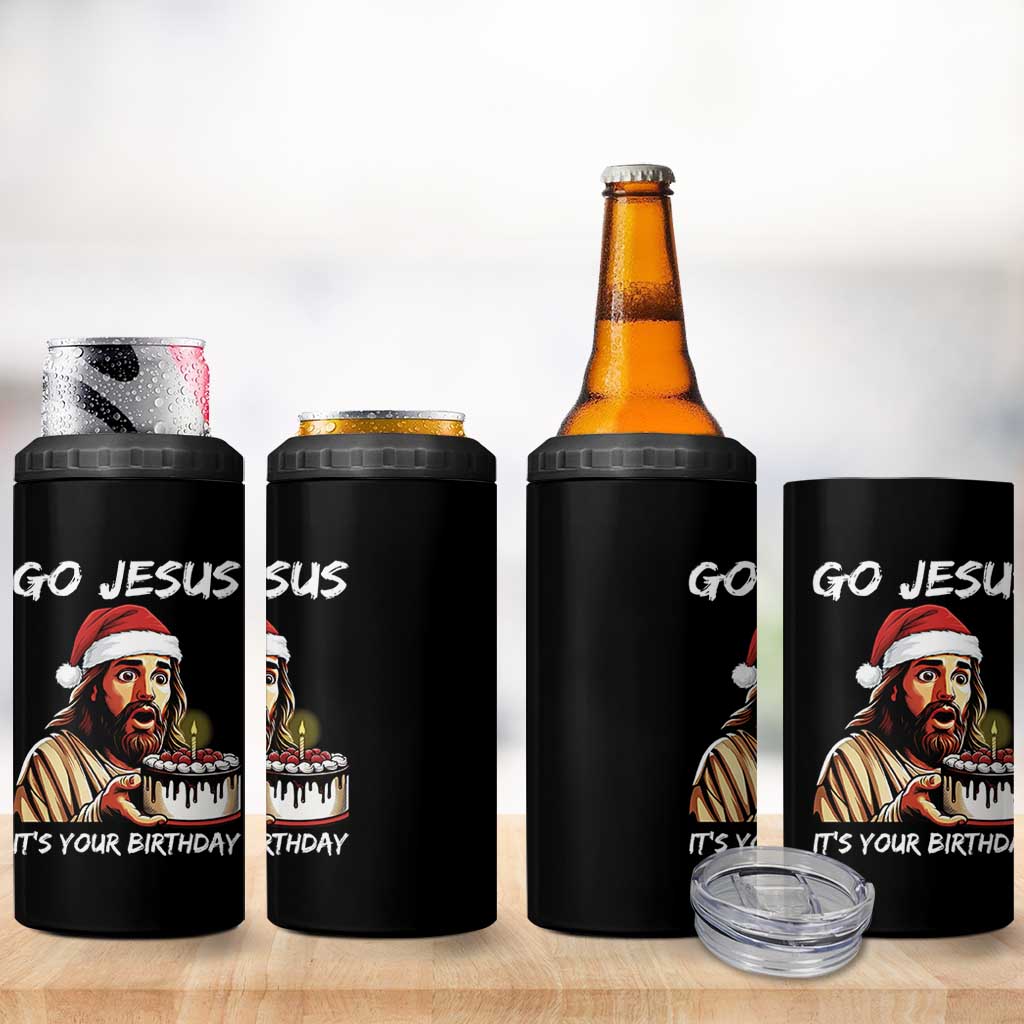 Funny Jesus Christmas 4 in 1 Can Cooler Tumbler Go Jesus It Is Your Birthday - Wonder Print Shop