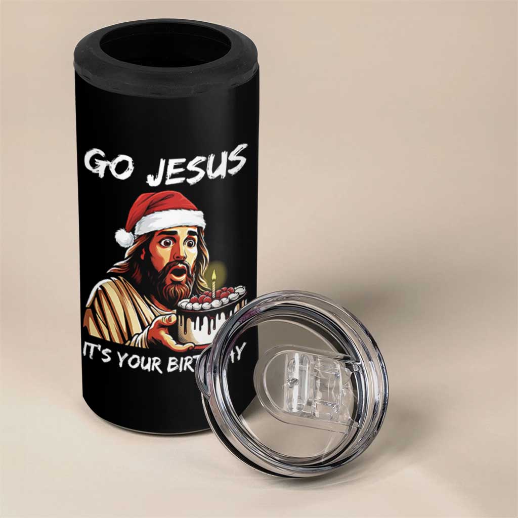 Funny Jesus Christmas 4 in 1 Can Cooler Tumbler Go Jesus It Is Your Birthday - Wonder Print Shop