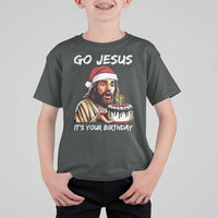 Funny Jesus Christmas T Shirt For Kid Go Jesus It Is Your Birthday - Wonder Print Shop