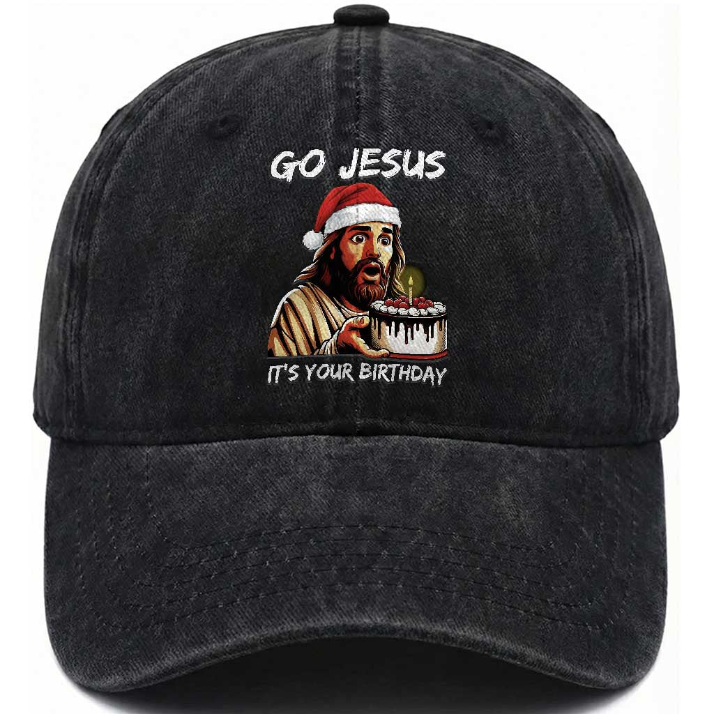Funny Jesus Christmas Washed Cotton Baseball Cap Go Jesus It Is Your Birthday