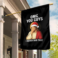 Funny Santa Christmas Garden Flag OMG You Guys I Never Said That - Wonder Print Shop
