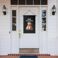 Funny Santa Christmas Garden Flag OMG You Guys I Never Said That - Wonder Print Shop
