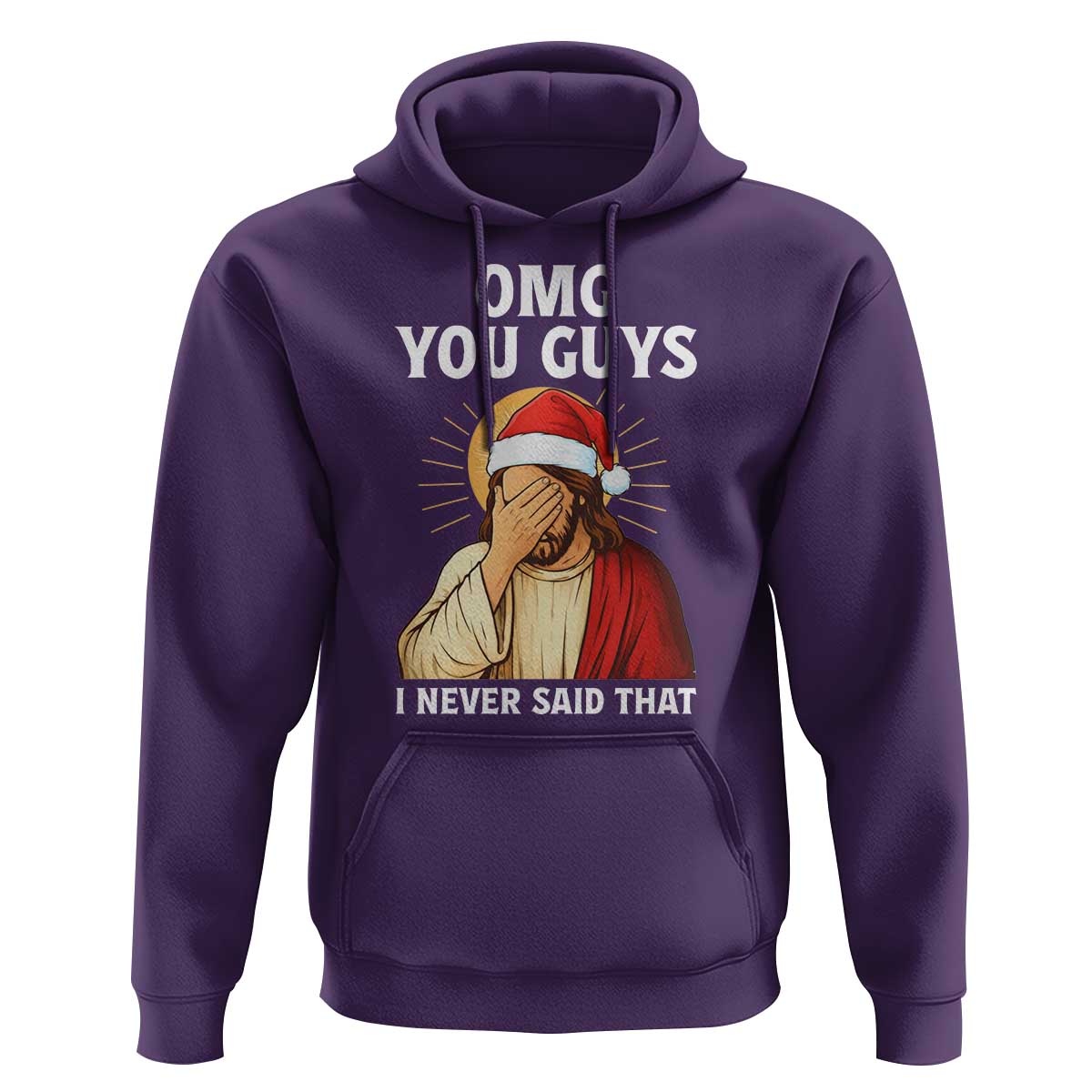 Funny Santa Christmas Hoodie OMG You Guys I Never Said That - Wonder Print Shop