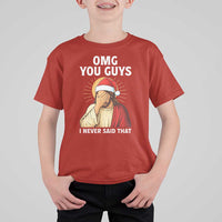 Funny Santa Christmas T Shirt For Kid OMG You Guys I Never Said That - Wonder Print Shop