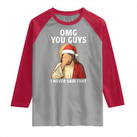 Funny Santa Christmas Raglan Shirt OMG You Guys I Never Said That - Wonder Print Shop