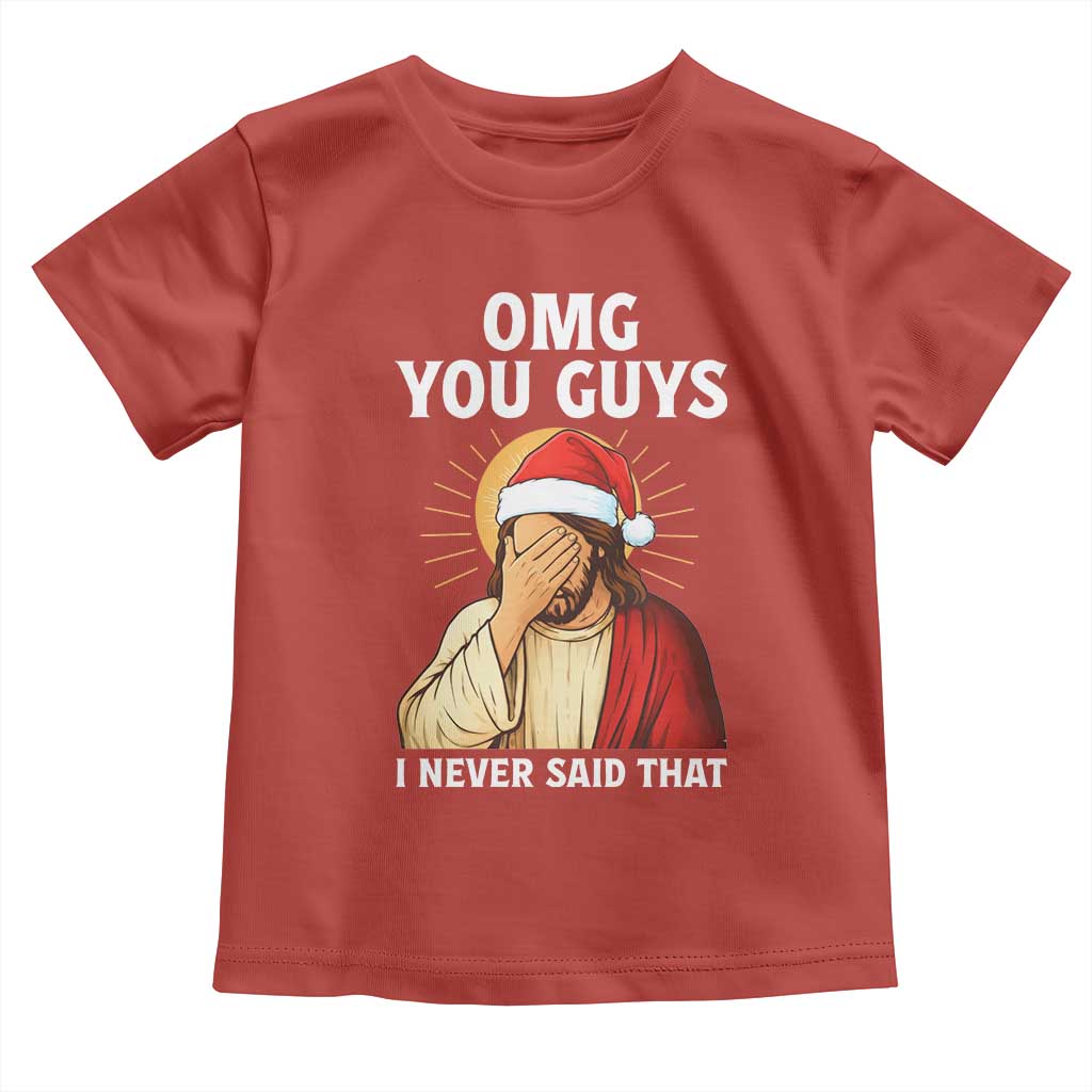 Funny Santa Christmas Toddler T Shirt OMG You Guys I Never Said That - Wonder Print Shop