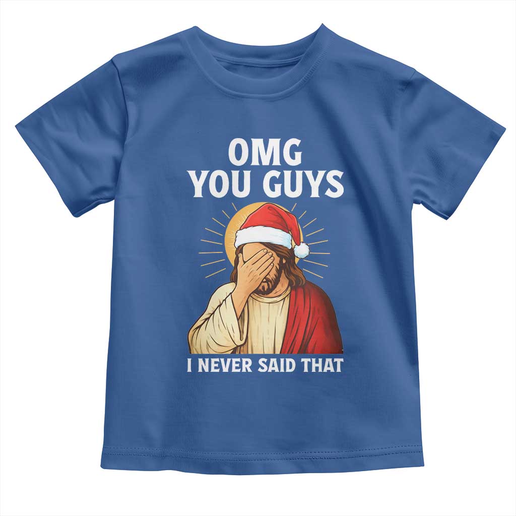 Funny Santa Christmas Toddler T Shirt OMG You Guys I Never Said That - Wonder Print Shop