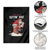 Funny Santa Christmas Garden Flag You Are Not Getting Shit - Wonder Print Shop