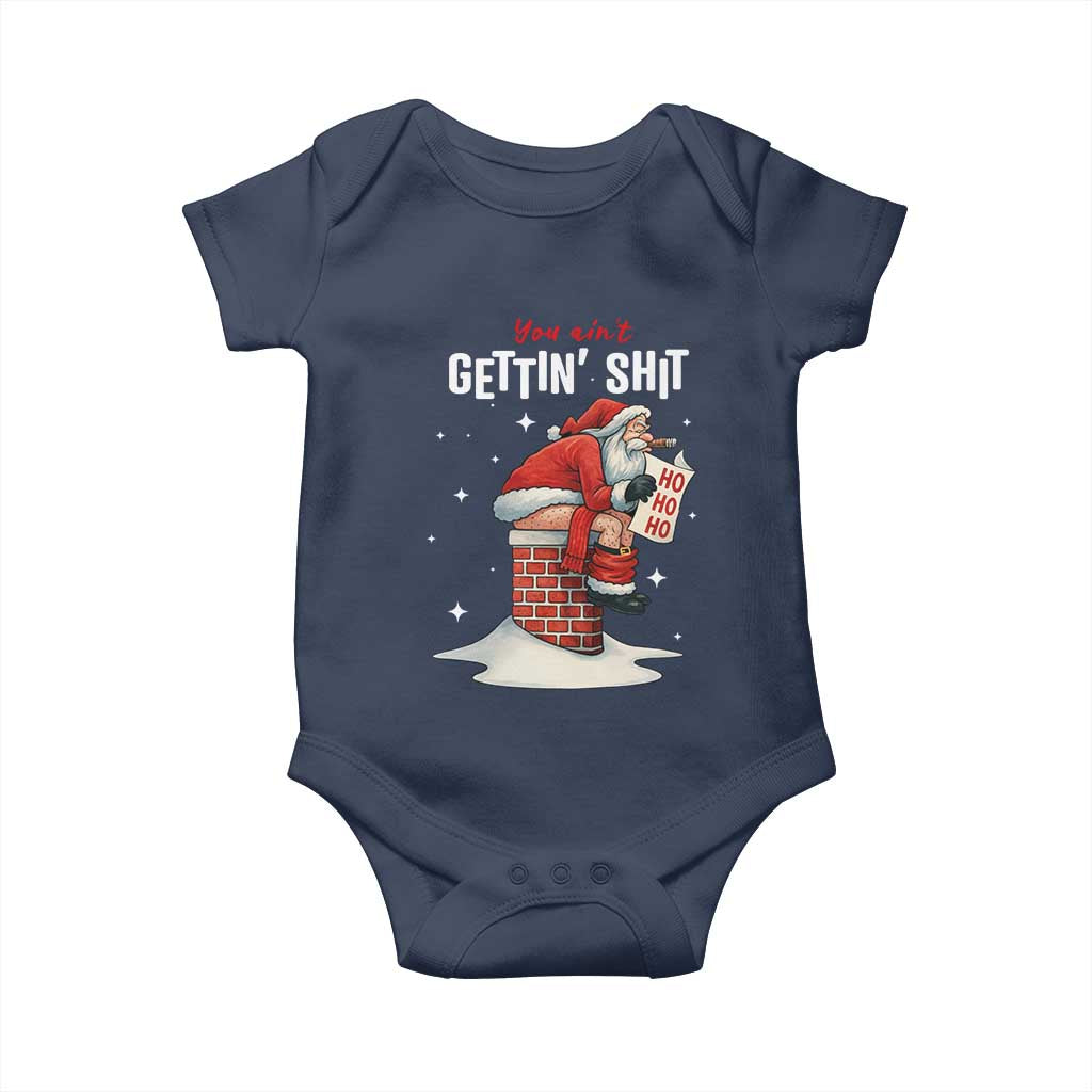 Funny Santa Christmas Baby Onesie You Are Not Getting Shit - Wonder Print Shop