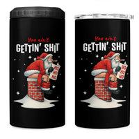 Funny Santa Christmas 4 in 1 Can Cooler Tumbler You Are Not Getting Shit - undefined