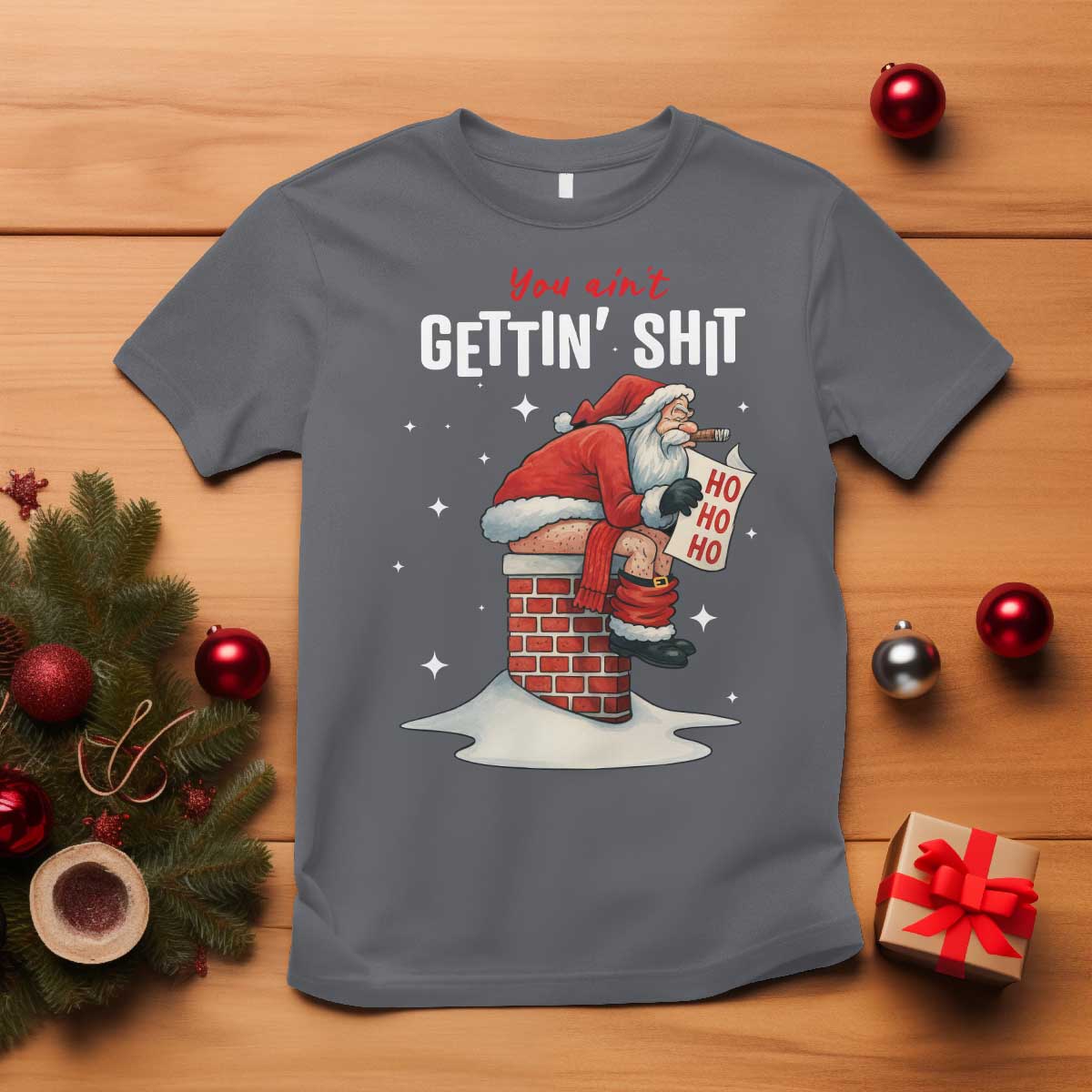Funny Santa Christmas T Shirt You Are Not Getting Shit - Wonder Print Shop