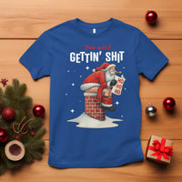 Funny Santa Christmas T Shirt You Are Not Getting Shit - Wonder Print Shop