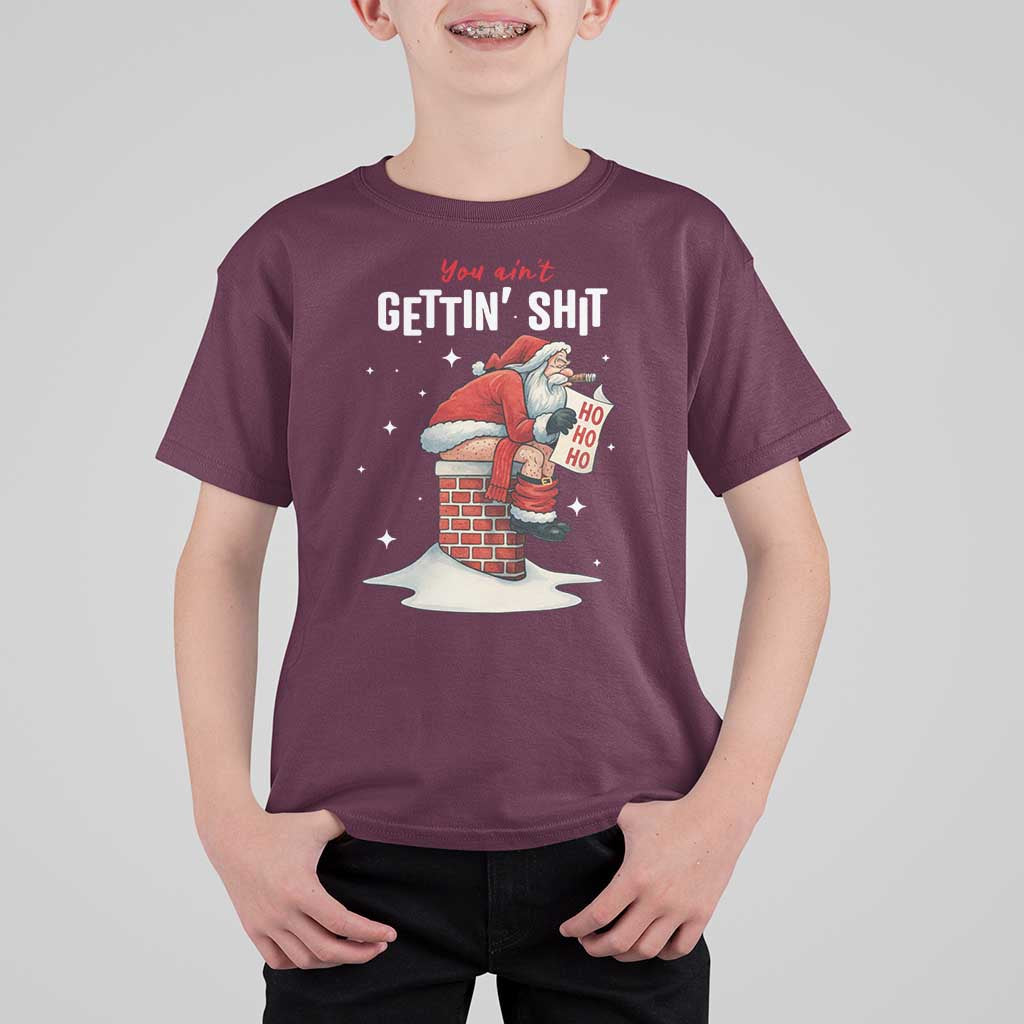 Funny Santa Christmas T Shirt For Kid You Are Not Getting Shit - Wonder Print Shop