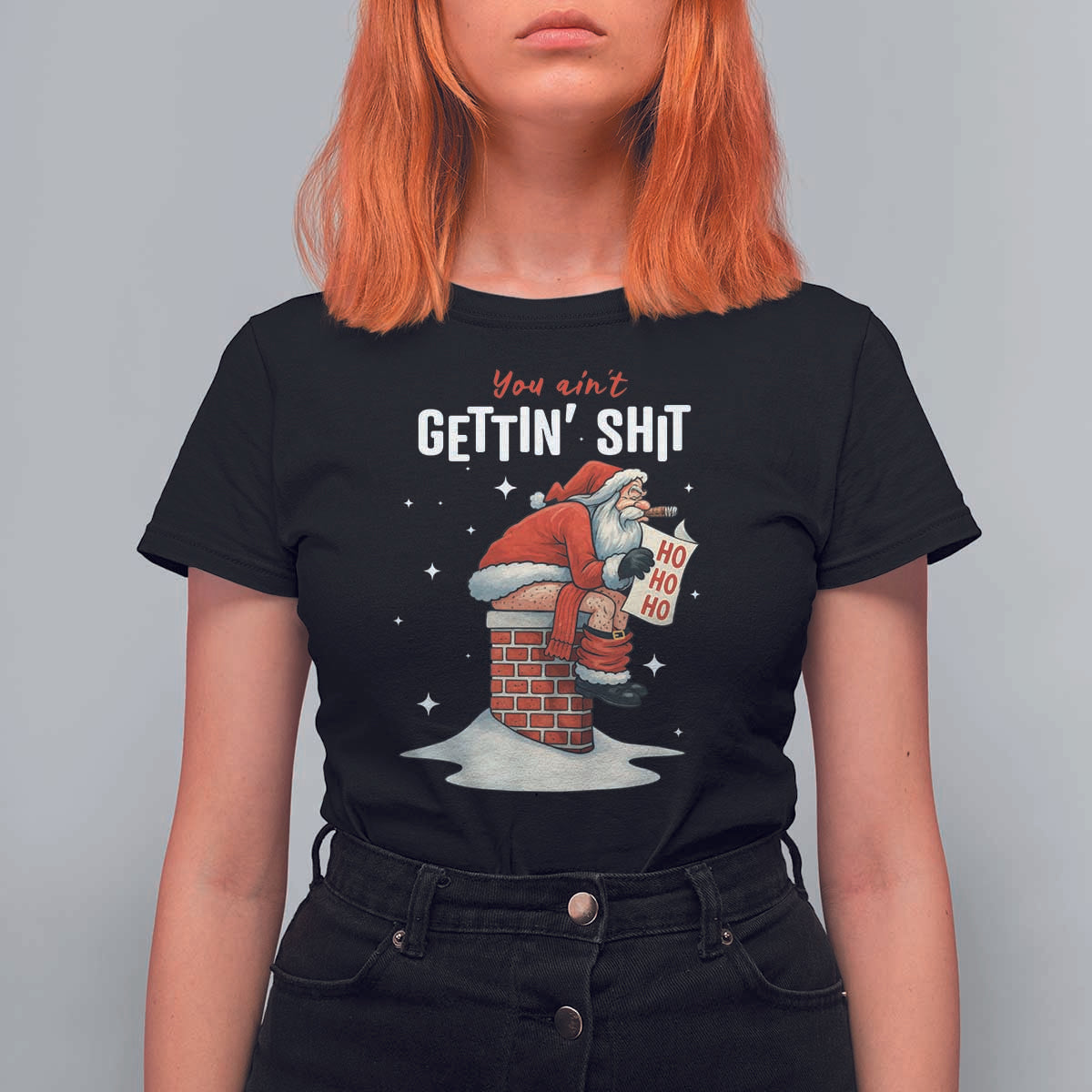 Funny Santa Christmas T Shirt For Women You Are Not Getting Shit - Wonder Print Shop