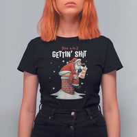 Funny Santa Christmas T Shirt For Women You Are Not Getting Shit - Wonder Print Shop